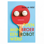 Cover Toen mijn broer een robot werd