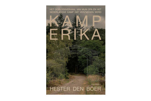 ‘Kamp Erika’: donkere kant van de geschiedenis
